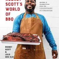 Rodney Scott's BBQ Cookbook World of BBQ