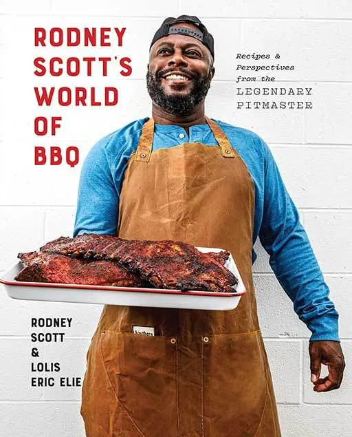 Rodney Scott's BBQ Cookbook World of BBQ