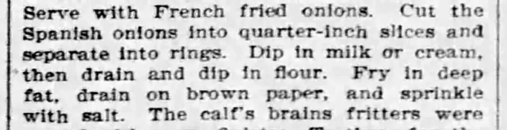 Fannie Farmer's recipe for "French fried onions" as published in the Boston Evening Transcript in March 1902.