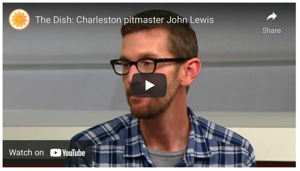 John Lewis of Lewis Barbecue in Charleston on CBS The Dish, YouTube 