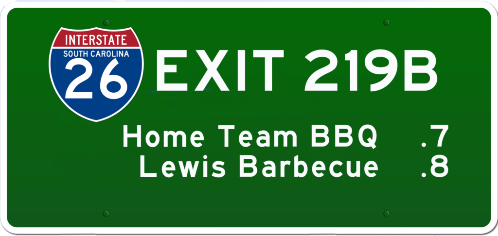 SC BBQ on I-26 at Exit 219B.