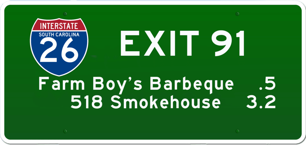 SC BBQ on I-26 at Exit 91.