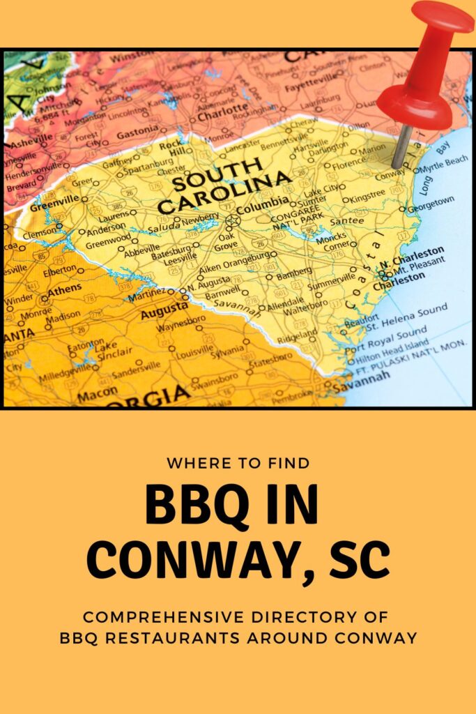 Red pin stabbed in heart of SC over the words BBQ in Conway, SC.