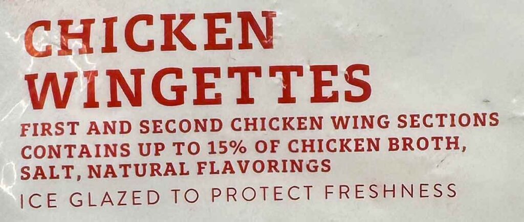 Wingettes label showing “contains up to 15%…solution” and “ice glazed,” indicating added solution plus protective glaze.