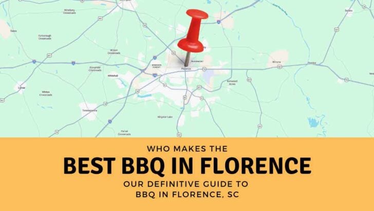 BBQ in Florence, SC: The Definitive Guide