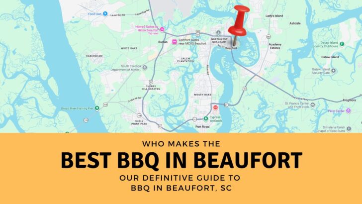 BBQ in Beaufort, SC: The Definitive Guide